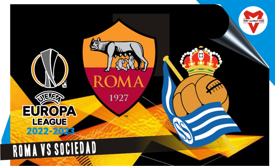Prediksi Roma vs Sociedad, Europa League 10 Meret 2023