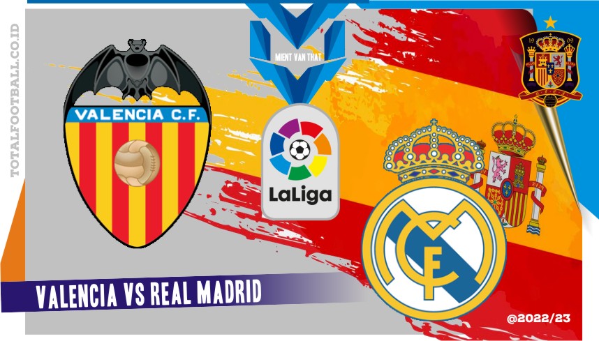 Valencia vs Real Madrid